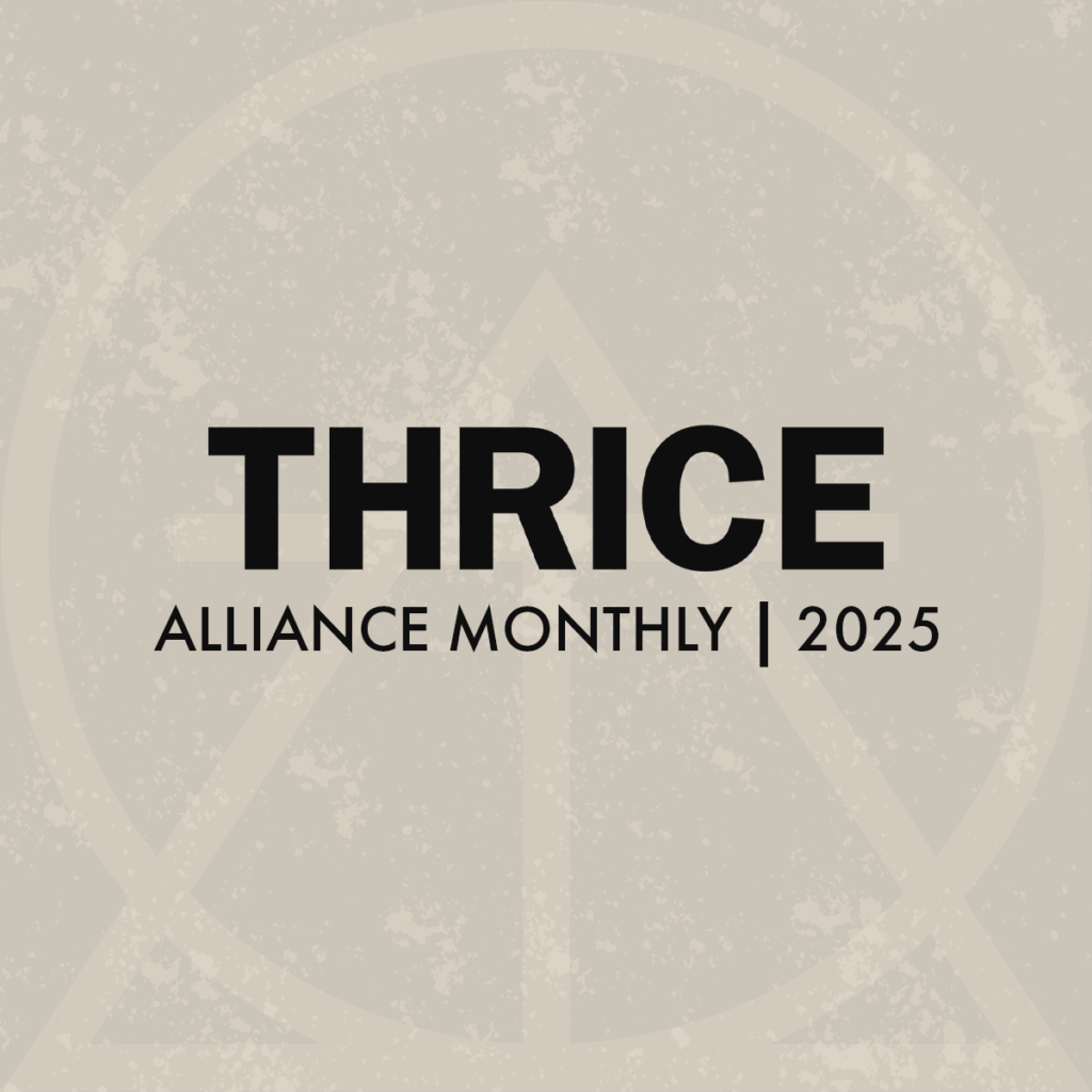 Thrice Alliance 2025 Monthly Membership